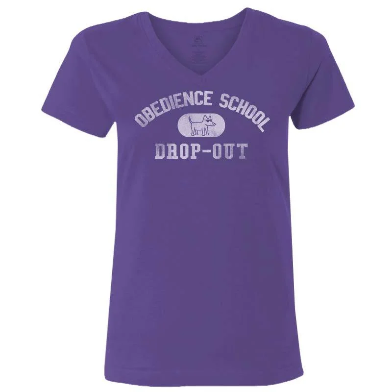 Luxury Women's Clothing Obedience School Drop Out - Ladies T-Shirt V-Neck