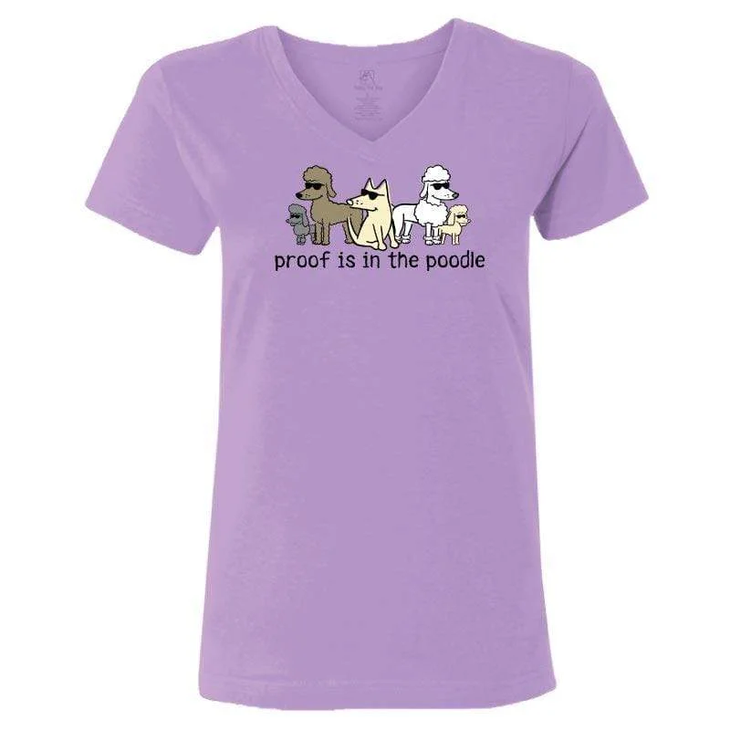 Casual Clothes For Women Proof Is In The Poodle - Ladies T-Shirt V-Neck